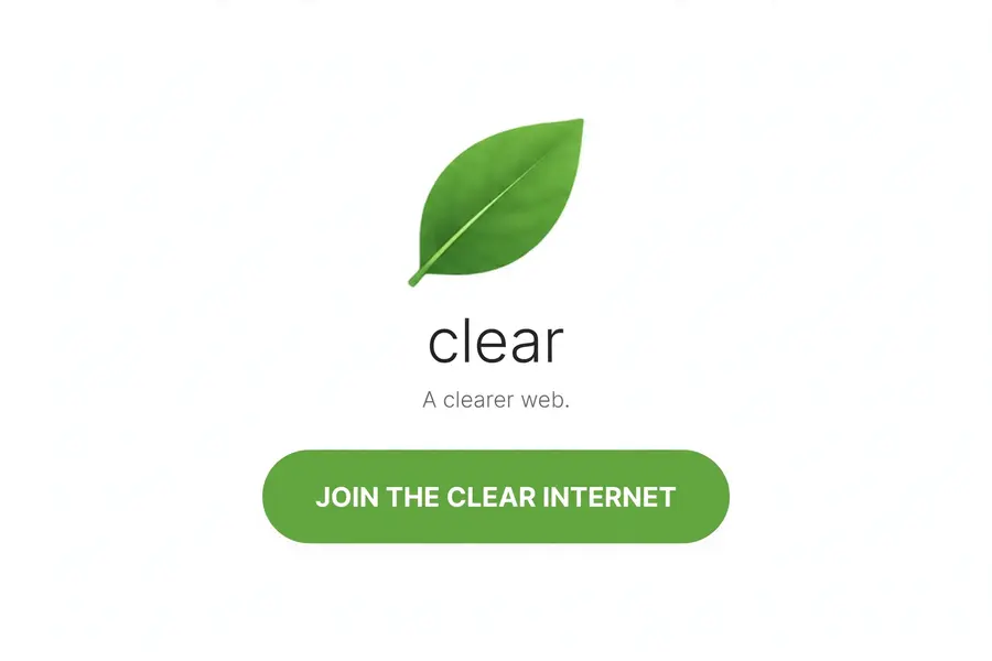 Minimal Clear page with one giant green JOIN THE CLEAR INTERNET button